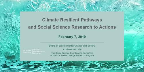 Climate Resilient Pathways and Social Science Research to Actions